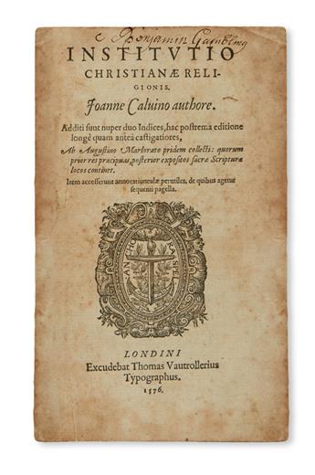 CALVIN, JEAN.  Institutio Christianæ religionis.  1576